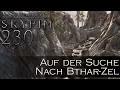 SKYRIM Die Suche nach Bthar-Zel Let s Play The Elder Scrolls V Skyrim