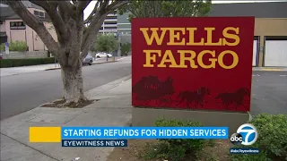 Report Wells Fargo to pay customers after charging for hidden services ABC7