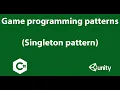 Singleton pattern in C unity