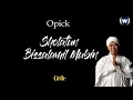 Download Lagu Opick - Sholatum Bisalamil Mubin Lirik | Sholatum Bisalamil Mubin - Opick Lyrics