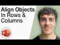 How To Align Objects in Rows and Columns in Powerpoint 2025 Full Guide