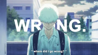 where did i go wrong?