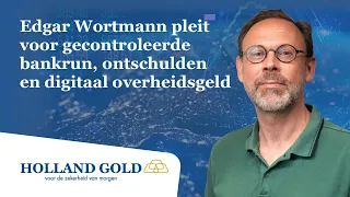Edgar Wortmann (Ons Geld) pleit voor gecontroleerde bankrun, ontschulden en digitaal overheidsgeld