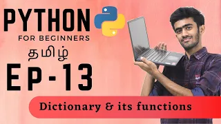Python for Beginners Ep - 13 Dictionary and it s Functions Tamil code io