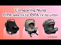 Which Nuna Car Seat Should You Get Comparing Nuna PIPA aire rx to PIPA rx to urbn Babylist