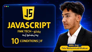 JavaScript in Pashto CONDITIONS IF Lesson 10 FMK Tech -