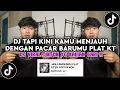 Download Lagu DJ TAPI KINI KAMU MENJAUH DENGAN PACAR BARUMU PLAT KT - DJ JANJI MANISMU YANK VIRAL TIKTOK 2025