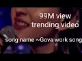 Download Lagu Gova work full HD new video song