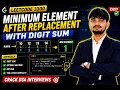 LeetCode 3300 Minimum Element After Replacement With Digit Sum