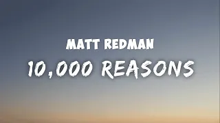 10,000 Reasons - Matt Redman (Lyrics),What Bautiful Name - Hillsong United, still, shout to the lord