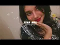 Tera Hua - Arijit Singh (Slowed + Reverb) | Lurevo
