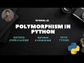 Tutorial 25 Polymorphism in Python Method Overloading Method Overriding Duck Typing