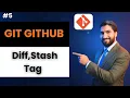 Master Git Diff Stash Tag FAST EASY Git GitHub Mastery in Hindi