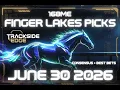 Finger Lakes FULL Consensus Picks Best Bets June 30 2026