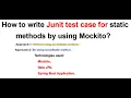 How to write Junit test case for static methods by using Mockito - 2 Boot