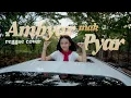 AMBYAR MAK PYAR - NDARBOY GENK (COVER BY DAYINTA ADISTY)