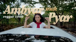 Download AMBYAR MAK PYAR - NDARBOY GENK (COVER BY DAYINTA ADISTY) MP3