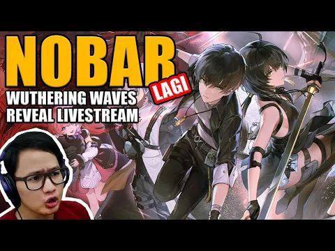 Download MP3 NOBAR Wuthering Waves Special Livestream! (Versi Global)