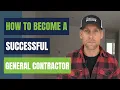 How to Become a Successful General Contractor