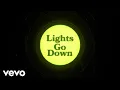 Download Lagu I DONT KNOW HOW BUT THEY FOUND ME - Lights Go Down (Lyric Video)