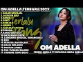Download Lagu DIFARINA INDRA - FULL ALBUM | DALAN GRONJAL - JAJALEN AKU | OM ADELLA TERBARU 2023