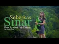 Dara Ayu ft Bajol Ndanu ~ Seberkas Sinar(Nike Ardilla) | Musik \u0026 Lirik | Cidro Musik