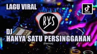 DJ HANYA SATU PERSINGGAHAN - IKLIM (RYS REMIX) TIK TOK VIRAL 2022 | LAGU REMIX FULL BASS