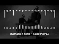 Download Lagu Mumford \u0026 Sons x Pharrell Williams - Good People