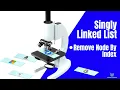 How to Remove Node By Index in a Singly Linked List JavaScript