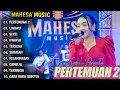 Download Lagu PERTEMUAN 2 SABILA PERMATA FT FARIS KENDANG | MAHESA MUSIC FULL ALBUM | DANGDUT KOPLO TERBARU