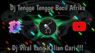 Download Dj Tengge Tengge Remix Viral TikTok 2024 // Tengge Tengge Bocil Afrika I Am Ranggo MP3