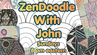 🌟🎨 Community Zen Doodling #26 with John