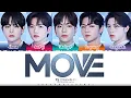 Lagu T5 (TREASURE 5) 'MOVE' Lyrics [Color Coded Han_Rom_Eng] | ShadowByYoongi