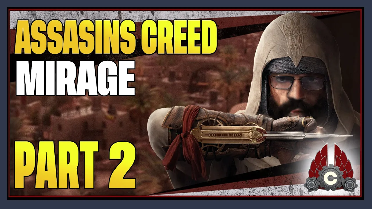 CohhCarnage Plays Assassin's Creed Mirage (#Sponsored By Ubisoft) - Part 2