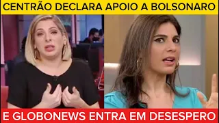 MITOU: LÍDER DO CENTRÃO declara apoio a BOLSONARO ao vivo na GLOBONEWS