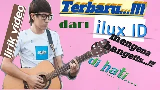 Download TERBARU....!!!! ILUX ID cintaku  centang biru (UNOFFICIAL VIDEO) MP3