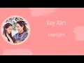 Download Lagu [LYRIC] Roy Kim – Starlight [Han-Rom-Eng]  (The King Loves OST Part.1)