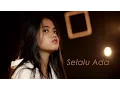 Download Lagu Hanin Dhiya - Selalu Ada (Original)