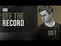 Download Lagu Off The Record 097 (incl. ReauBeau guest mix)