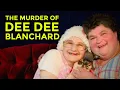 Timesuck The Murder of Dee Dee Blanchard Did She Have It Coming