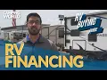 RV Buying Guide RV Financing