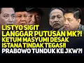 Lagu LISTYO SIGIT LANGGAR PUTUSAN MK?! KETUM MASYUMI DESAK ISTANA TINDAK TEGAS!! PRABOWO TUNDUK KE JKW?!