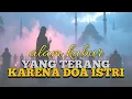 Lagu Ketika Doa Seorang Istri Menjadi Cahaya di Alam Kubur Untuk Suami