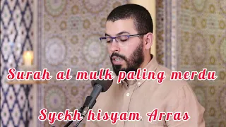 Download surah al mulk paling merdu syekh hisyam harras.. MP3