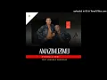 Download Lagu AMAZIMUZIMU - UTSHWALA BAMI (FT. LONDEKA SHANGASE)