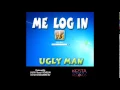 ME LOG IN - UGLY MAN - KESTA RECORDS INC