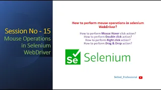Session-15 How to perform mouse operations in selenium Hover Right double Click Drag Drop