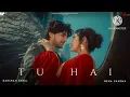 Tu Hai | Darshan Raval | Neha Sharma  | Prakriti Giri | Naushad Khan
