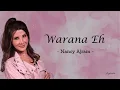 Nancy Ajram - Warana eh (lirik arab, latin, beserta terjemah indonesia)