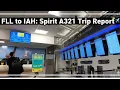 4K SPIRIT A321 Trip Report Fort Lauderdale FLL to Houston IAH